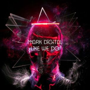 Like We Do Mark Digital