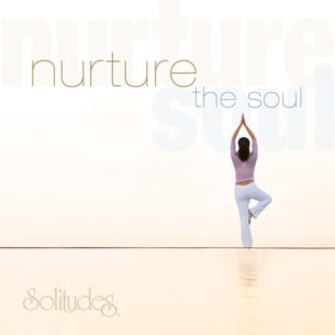 Nurture the Soul Dan Gibsons Solitudes