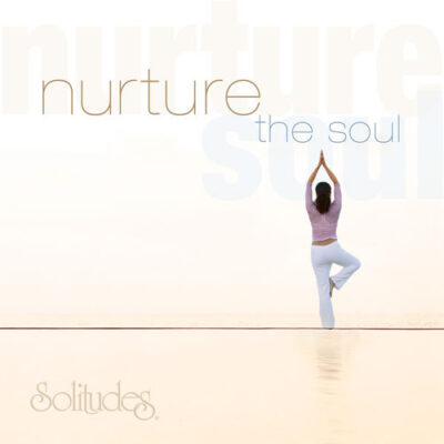 Nurture the Soul Dan Gibsons Solitudes