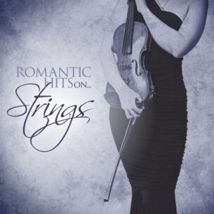 Romantic Hits On Strings