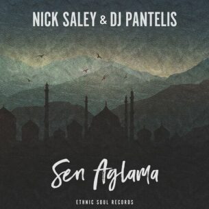 Sen Aglama Nick Saley DJ Pantelis