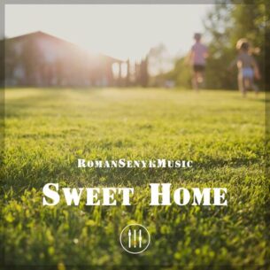 Sweet Home Romansenykmusic