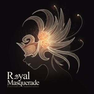Royal Masquerade Frostudio Chambersonic