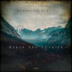 The Adventures of Beren and Luthien Tony Gram