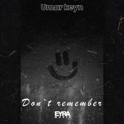 Dont remember Umar Keyn