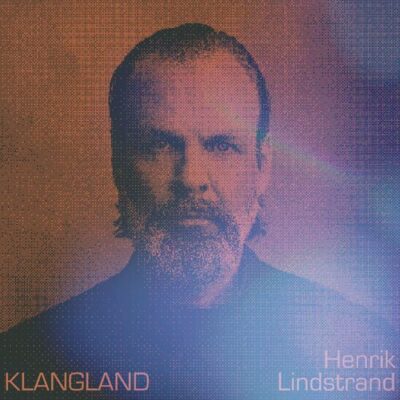 Klangland Henrik Lindstrand