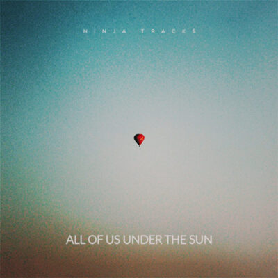 Ninja Tracks All Of Us Under The Sun