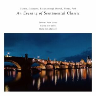 An Evening of Sentimental Classic Sehwan Park