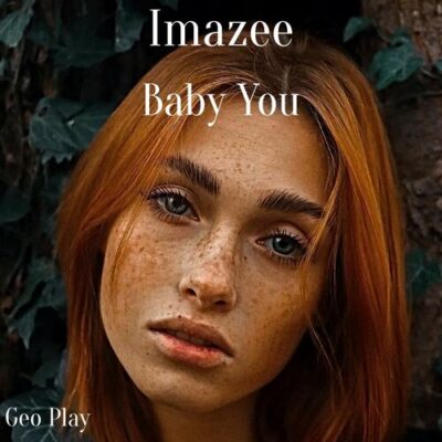 Baby You Imazee
