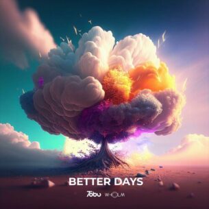 Better Days Tobu Wholm