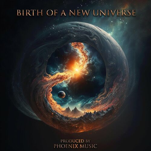 Birth of a New Universe Phoenix Music Alex Richstein
