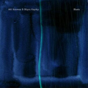 Bluets Ah Kosmos Busra Kayikci