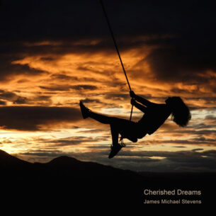 Cherished Dreams James Michael Stevens