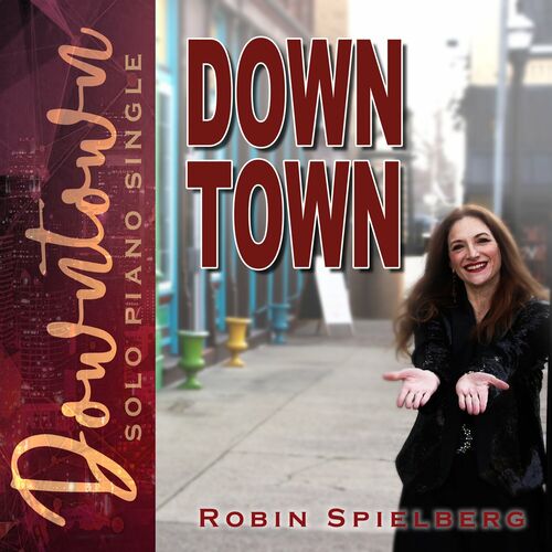 Downtown Robin Spielberg