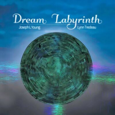 Dream Labyrinth Lynn Tredeau Joseph L Young