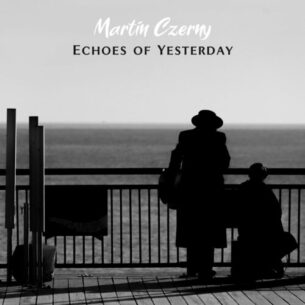 Echoes of Yesterday Martin Czerny