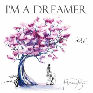 Im A Dreamer Florian bur