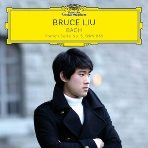 J.S. Bach French Suite No. 5 in G Major BWV 816 Bruce Liu Johann Sebastian Bach