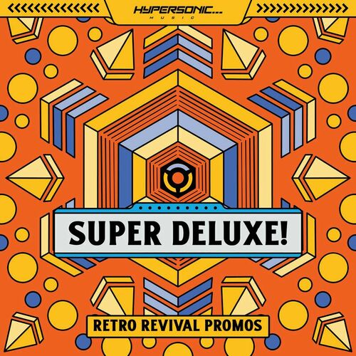 Super Deluxe Retro Revival Promos Hypersonic Music