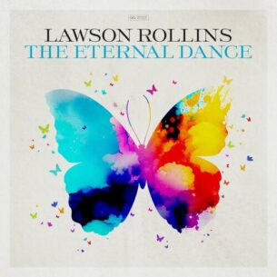 The Eternal Dance Lawson Rollins