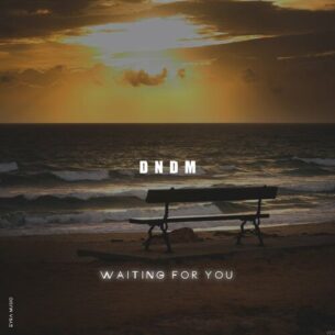 Waiting For You DNDM Umar Keyn