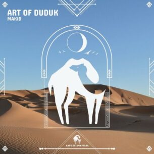 Art of Duduk Makid Cafe De Anatolia