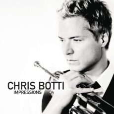 Chris Botti Impressions Chris Botti