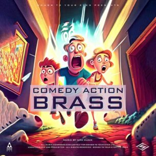 Comedy Action Brass Songs To Your Eyes