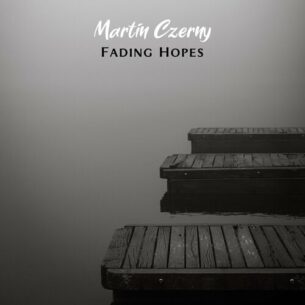 Fading Hopes Martin Czerny