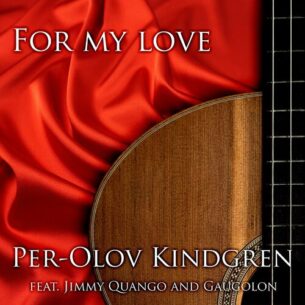 For my Love Per Olov Kindgren Jimmy Quango Gaugolon