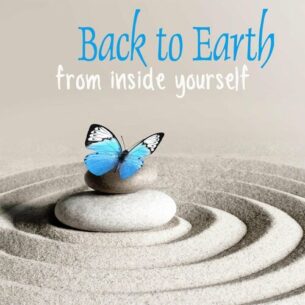 From Inside Yourself Back to Earth