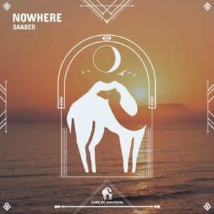 Nowhere SaAber Cafe De Anatolia