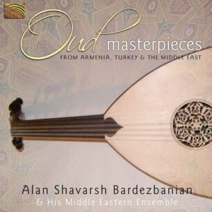 Alan Shavarsh Bardezbanian Oud Masterpieces