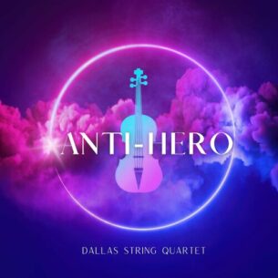 Anti Hero Dallas String Quartet