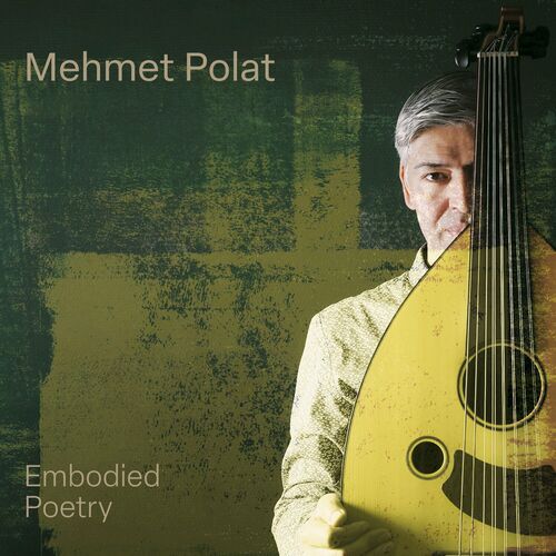 Embodied Poetry Mehmet Polat