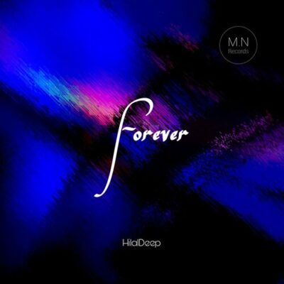 Forever HilalDeep