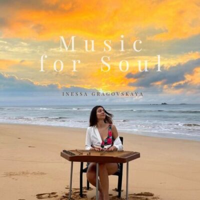 Music For Soul Inessa Gragovskaya