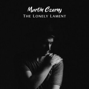 The Lonely Lament Martin Czerny