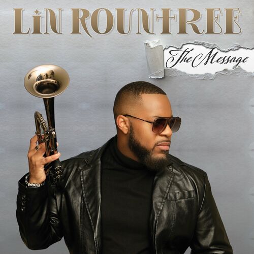 The Message Lin Rountree
