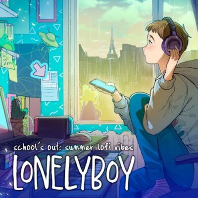 schools out summer lofi vibes lonelyboy