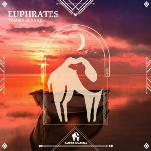 Euphrates Extended Mix Tommy Veanud Cafe De Anatolia