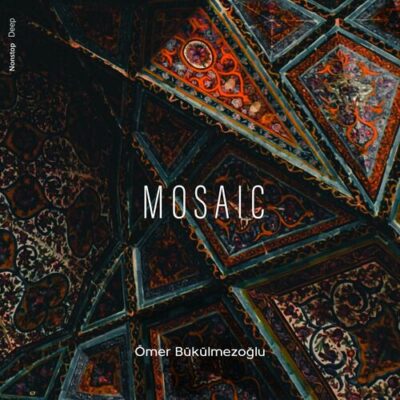 Mosaic Omer Bukulmezoglu