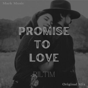 Promise to Love RILTIM