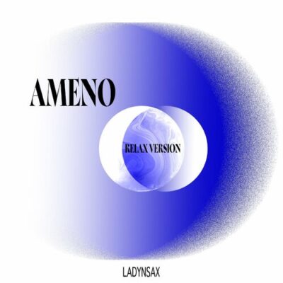 Ameno Relax Version Ladynsax