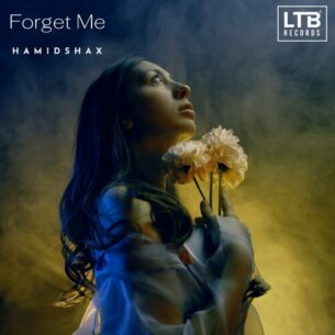 Forget Me Hamidshax