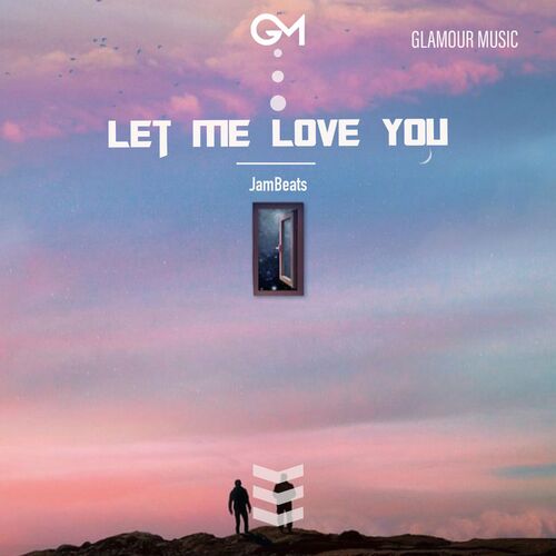 Let Me Love You JamBeats