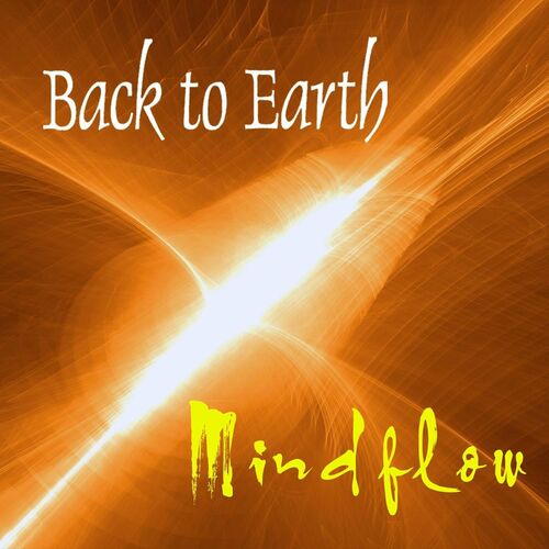 Mindflow Back to Earth