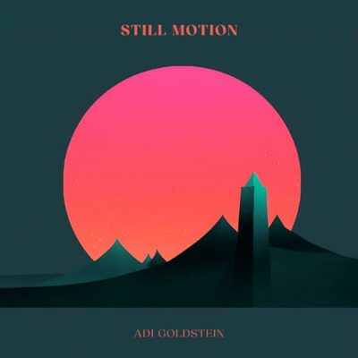 Still Motion Adi Goldstein