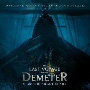 The Last Voyage of the Demeter Original Motion Picture Soundtrack Bear McCreary