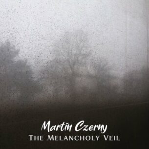 The Melancholy Veil Martin Czerny
